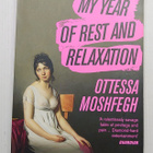 Ottessa Moshfegh - My Year of Rest and Relaxation - pikkukuva 1
