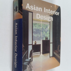 Francisco Asensio Cerver ym. : Asian Interior Design - pikkukuva 1