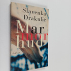 Slavenka Drakulic : Marmorhud - pikkukuva 1