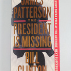 James Patterson ym. : The President Is Missing - A Novel - pikkukuva 1