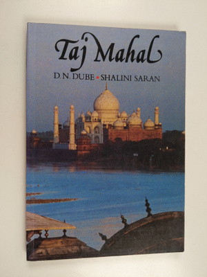 D. N. Dube ym. : Taj Mahal
