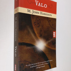 M. John Harrison : Valo (signeerattu) - pikkukuva 1