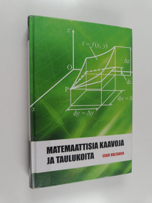 Esko Valtanen : Matemaattisia kaavoja ja taulukoita