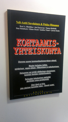 Veli-Antti ym. (toim.t) Savolainen : Kohtaamisyhteiskunta...