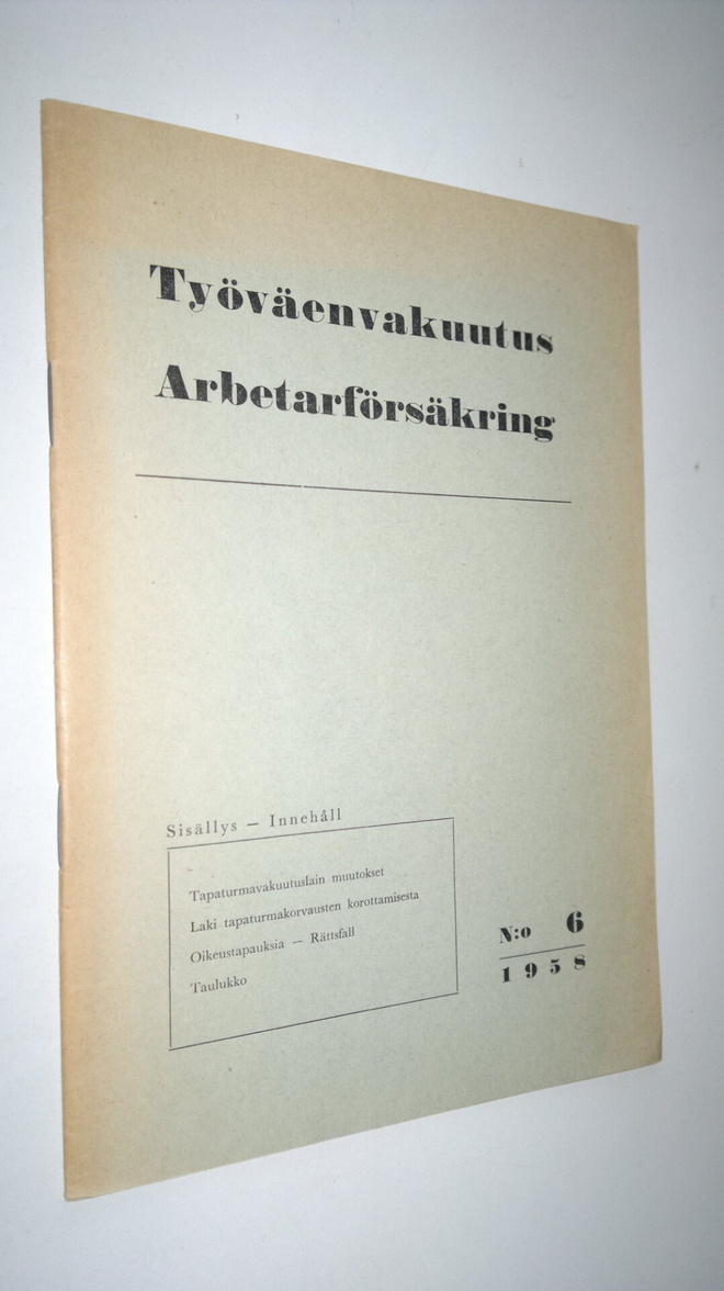 Bruuno (toim) Sarkko : Työväenvakuutus N:o 6 / 1958