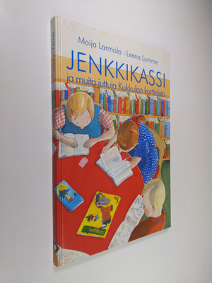 Maija Larmola : Jenkkikassi ja muita juttuja Kukkulan kor...