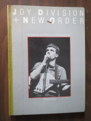 Brian Edge: Joy Division + New Order