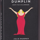 Julie Murphy: Dumplin - pikkukuva 1