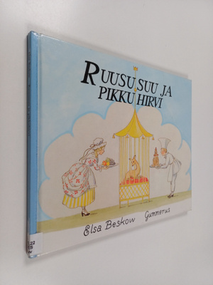 Elsa Beskow : Ruususuu ja pikkuhirvi