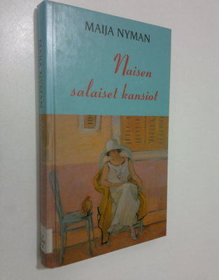 Maija Nyman : Naisen salaiset kansiot