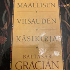 BALTAZAR GRACIAN: MAALLISEN VIISAUDEN KÄSIKIRJA - pikkukuva 1