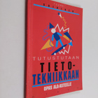 Tuure Soininen : Tutustutaan tietotekniikkaan : opas ala-... - pikkukuva 1