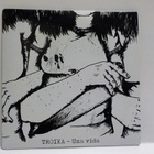TROIKA - UNA VIDA - EP UUSI 7" - pikkukuva 1