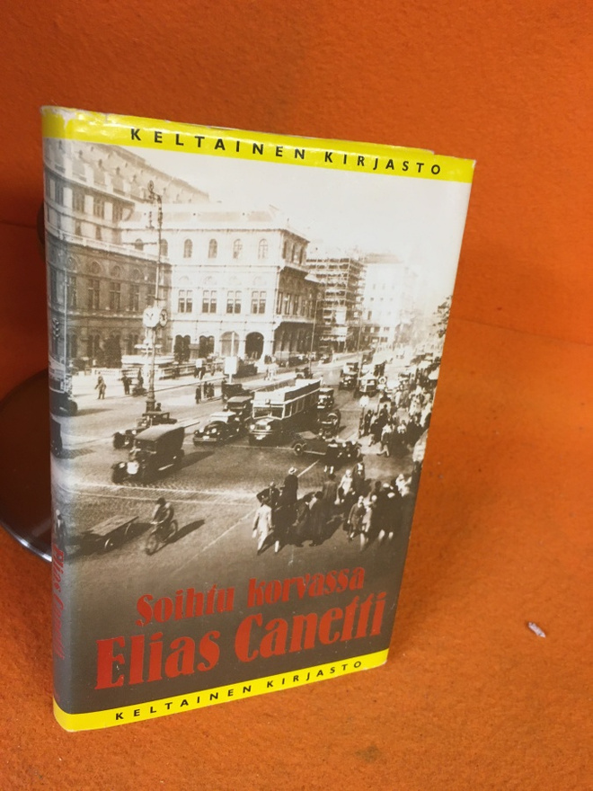 Elias Canetti: Soihtu korvassa