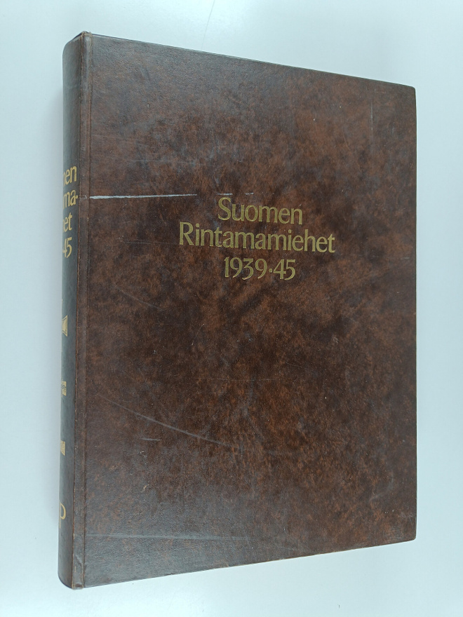 Olavi (toim.) Antila : Suomen rintamamiehet 1939-45 : Mer...