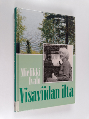 Mielikki Ivalo : Visaviidan ilta