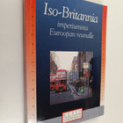 Hannu Leinonen : Iso-Britannia : imperiumista Euroopan re... - pikkukuva 1