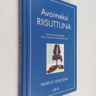 Patrick Lencioni : Avoimeksi riisuttuna : tarina kolmesta... - pikkukuva 1