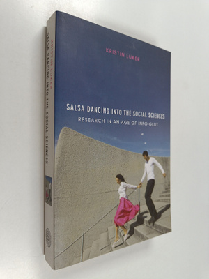 Kristin Luker : Salsa dancing into the social sciences : ...