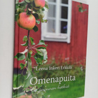 Leena Erkkilä : Omenapuita ja onnenhetkiä (signeerattu) - pikkukuva 1