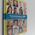 Työnhakuopas 2008 : käsikirja työnhakuun yliopistossa op... - pikkukuva 1