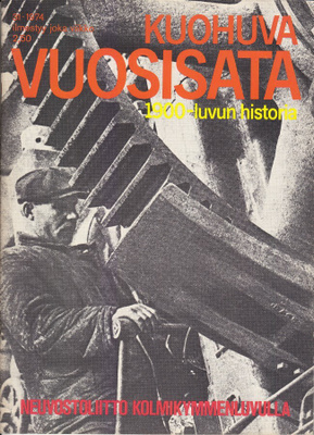 Kuohuva vuosisata 31/1974 Stalinin ajan Neuvostoliitto