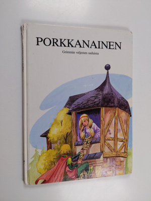 Jacob Grimm ym. : Porkkanainen : Grimmin veljesten saduista