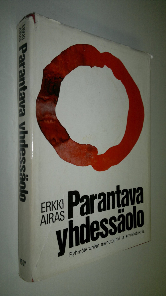 Erkki Airas : Parantava yhdessäolo : ryhmäterapian menete...