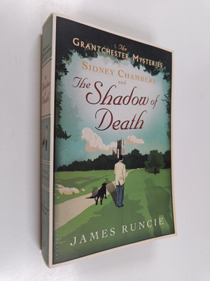 James Runcie : Sidney Chambers And The Shadow of Death