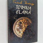 Frank Mangs : Toimiva elämä : muistoja, kokemuksia ja vas... - pikkukuva 1