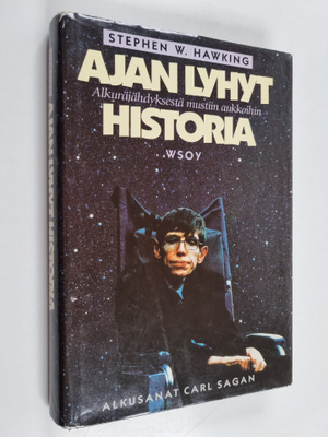 Stephen W. Hawking : Ajan lyhyt historia : alkuräjähdykse...