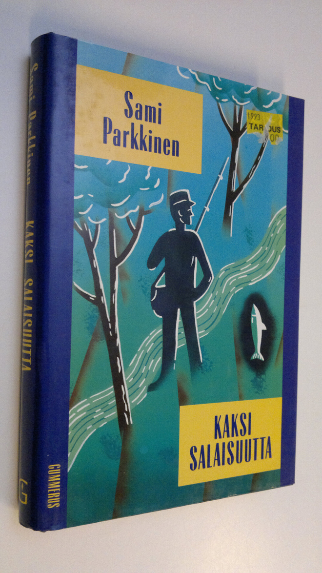 Sami Parkkinen : Kaksi salaisuutta : novelleja