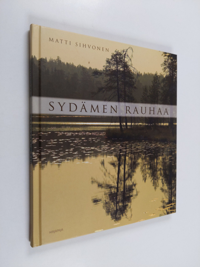 Matti Sihvonen : Sydämen rauhaa