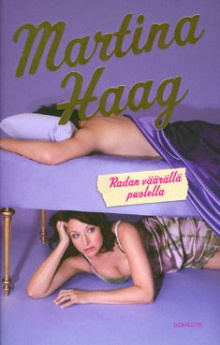 Martina Haag - Radan väärällä puolella