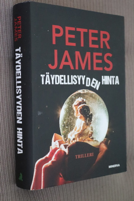 Peter James : Täydellisyyden hinta ( 1.p. 2018 )