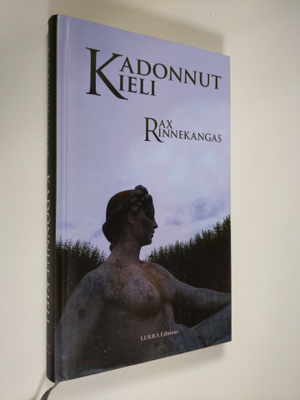 Rax Rinnekangas : Kadonnut kieli