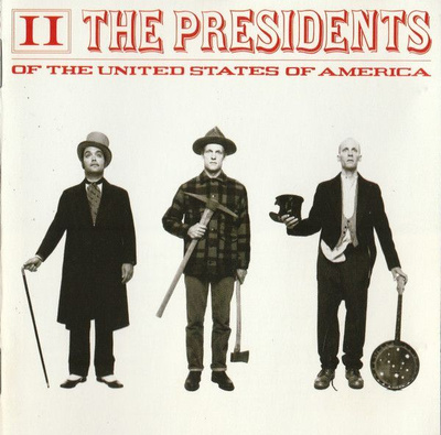 The Presidents Of The United States Of America – II