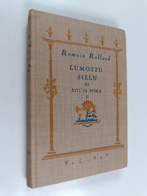 Romain Rolland : Lumottu sielu 3 : Äiti ja poika 2