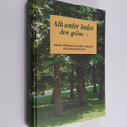 Allt under linden den gröna : studier i folkmusik och fol... - pikkukuva 1