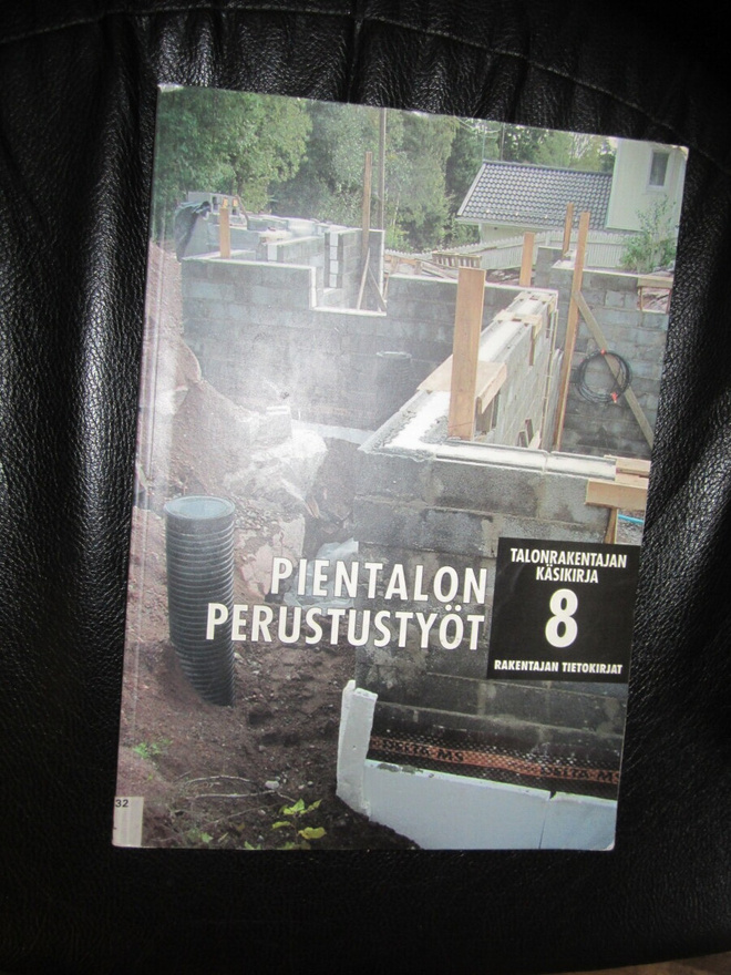 pientalon perustustyöt - talonrakentajan käsikirja 8