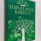 Heikki (toim.) Uusitalo : Suuri toivelaulukirja 12 - pikkukuva 1