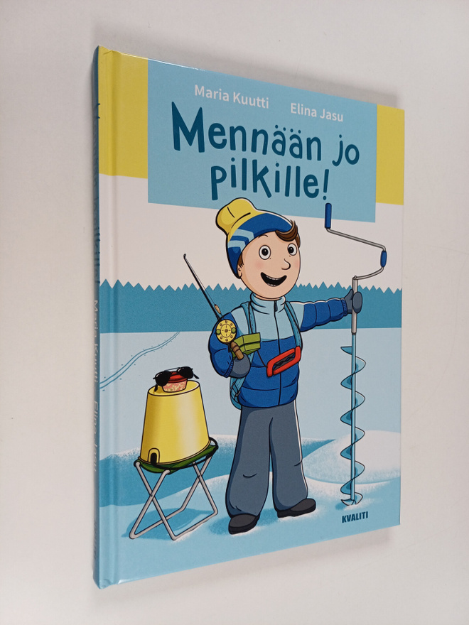 Maria Kuutti : Mennään jo pilkille!