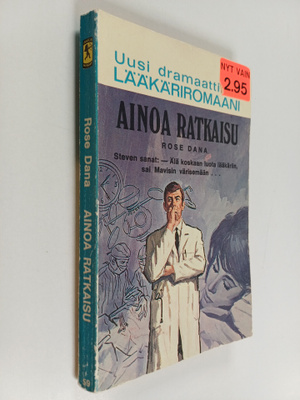 Rose Dana : Ainoa ratkaisu