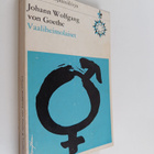 Johann Wolfgang von Goethe : Vaaliheimolaiset - pikkukuva 1