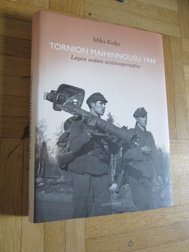 tornion maihinnousu 1944 - mika kulju