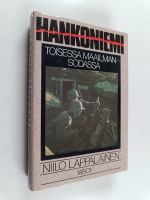 Niilo Lappalainen : Hankoniemi toisessa maailmansodassa