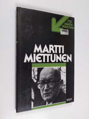 Martti Miettunen : Martti Miettunen : TV-ohjelma Nauhoitu...