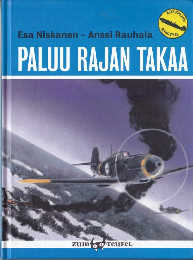Esa Niskanen - Anssi Rauhala: PALUU RAJAN TAKAA (sid. 2011)