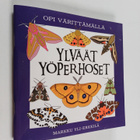 Markku Yli-Erkkilä : Ylväät yöperhoset - pikkukuva 1