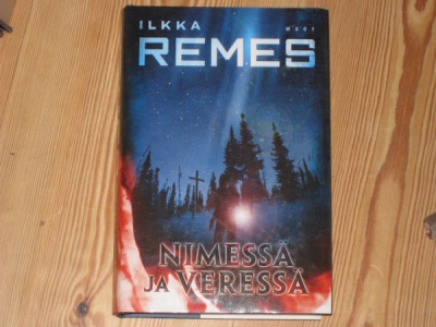 Remes, Ilkka: Nimessä ja veressä 1.p skp v. 2005